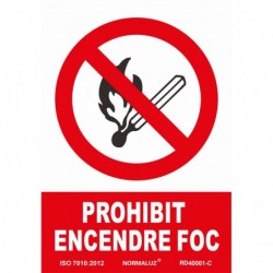 SEÑAL PROHIBIT ENCENDRE FOC...