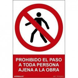 SEÑAL PROHIBIDO EL PASO...