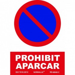 SEÑAL PROHIBIT APARCAR PVC...