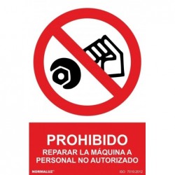 SEÑAL PROHIBIDO REPARAR LA...