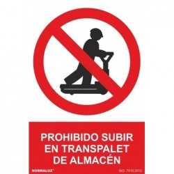 SEÑAL PROHIBIDO SUBIR AL...