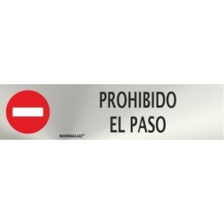 SEÑAL INOX PROHIBIDO EL...