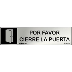 SEÑAL INOX POR FAVOR CIERRE...