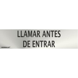 SEÑAL INOX LLAMAR ANTES DE...